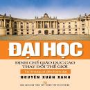 Diễn từ nhân sách ĐẠI HỌC nhận được Giải Sách Hay 2019, hạng mục Giáo dục NGUYỄN XUÂN XANH Diễn từ nhân sách ĐẠI HỌC nhận được Giải Sách Hay 2019, hạng mục Giáo dục NGUYỄN XUÂN XANH